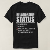 T-shirt Relationship Status - Taken By Super Hot Mental He (Design devant)