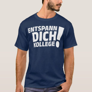 T-shirt Relax Colleague Bus Citations De Conduite Funny Sc