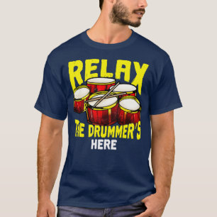T-shirt Relax Drummers Ici Drums Percussion Band