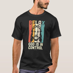 T-shirt Relax God Control Christian Bible Verse Religieux