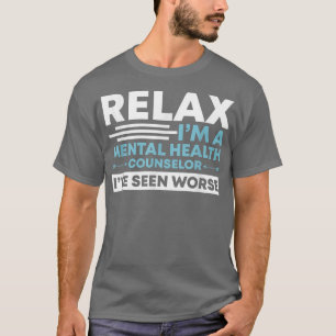 T-shirt Relax Je suis un conseiller en santé mentale Santé