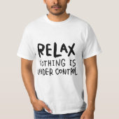 T-shirt Relax - Nothing Is Under Control (Devant)
