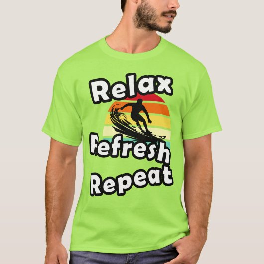 T-shirt Relax Refresh Repeat (Devant)