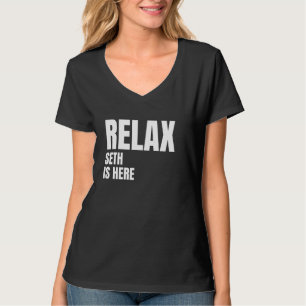 T-shirt Relax Seth Est Ici Noms De Naissance Populaires Se