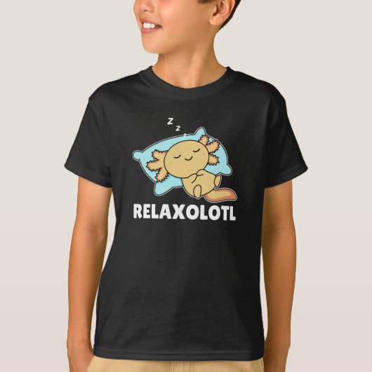 T-shirt Relaxolotl Axolotl Lovers, Cute Animals Relax (Devant)