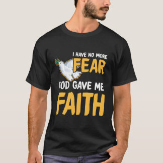 T-shirt Religieux Je N'Ai Pas Peur Que Jésus M'Ait Donné F