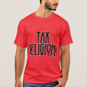 T-shirt Religion fiscale ! (Devant)