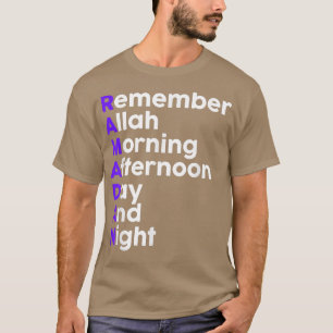 T-shirt Remember Allah Morning Afternoon Day And Night Ram