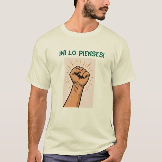 T-shirt Remera “¡Ni lo pienses!” Actitud clara (Devant)