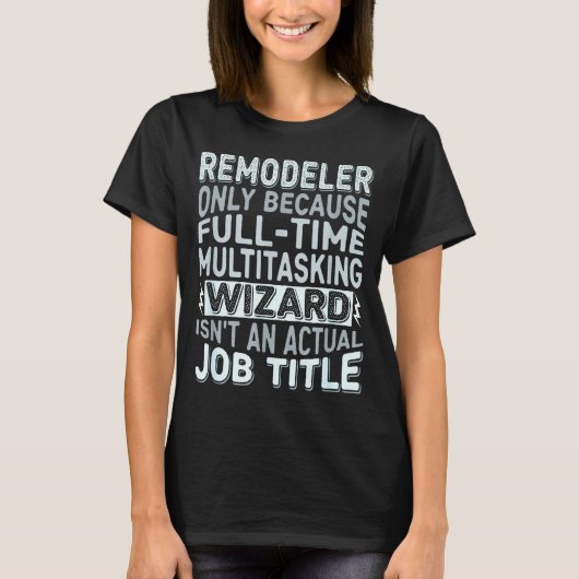 T-shirt Remodeler By Detuli Men's Humor - Wizard Job Title (Devant)