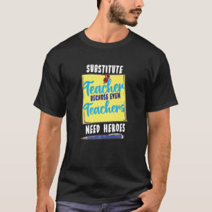 T-shirt Remplacer L'Enseignant Parce Que Même Les Enseigna