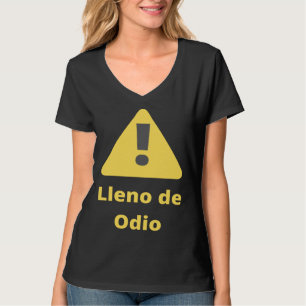 T-shirt Rempli de haine envers les hommes ou les femmes ha
