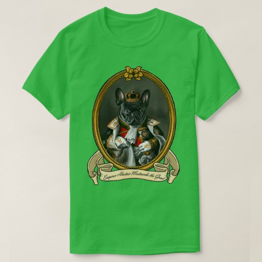T-shirt Renaissance Dog Emperor Alastair Mortcombe the Gre (Design devant)