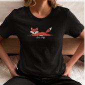T-shirt Renard, dégage, paresseux renard 