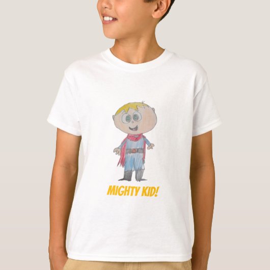 T-shirt Rencontrez Mighty Kid ! (Devant)