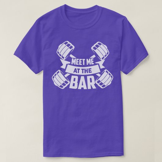 T-shirt Rencontrez-Moi À L'Exercice Bar Weightlifting Devi (Design devant)