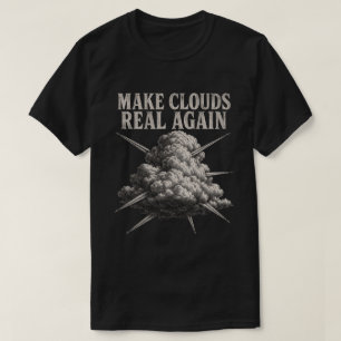 T-shirt Rendez aux Nuages leur Réalité - Art d'Avion dans
