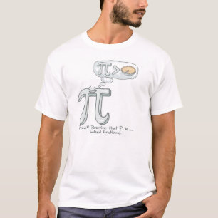 T-shirt Rendez résistant que pi est irrationnel