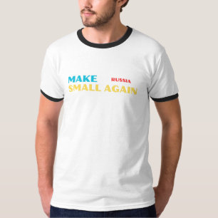T-shirt Rendre à la Russie sa petite taille - Une déclarat