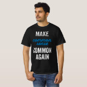 T-shirt Rendre commun le sens commun (Devant entier)