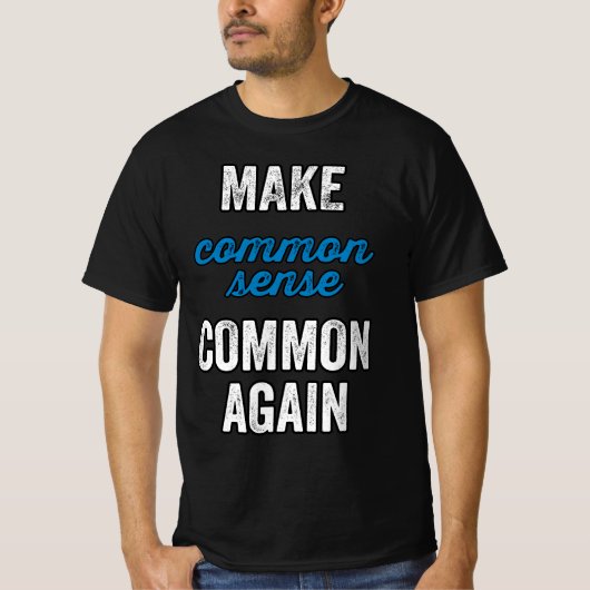 T-shirt Rendre commun le sens commun (Devant)