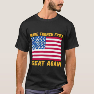 T-shirt Rendre des frites françaises Great encore USA flag