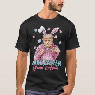 T-shirt Rendre la Pâques grande encore amusante Trump Bunn