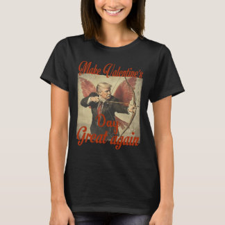 T-shirt Rendre la Saint-Valentin à nouveau formidable Trum