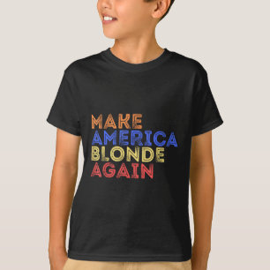 T-shirt Rendre l'Amérique blonde à nouveau drôle Rétro