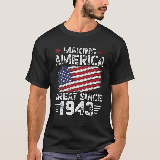 T-shirt Rendre l'Amérique grande depuis 1943 Drapeau améri (Devant)