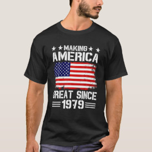 T-shirt Rendre l'Amérique grande depuis 1979 Anniversaire