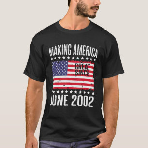 T-shirt Rendre l'Amérique grande depuis juin 2002 Joyeux a
