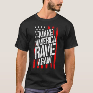 T-shirt Rendre l'Amérique rave Techno Festival Edm Dj Usa