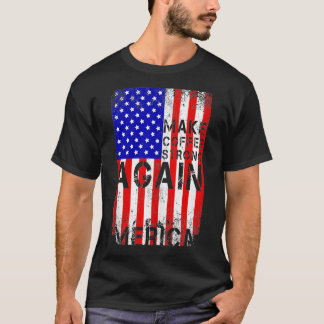 T-shirt Rendre le café plus fort Mercia Américain Drapeau 