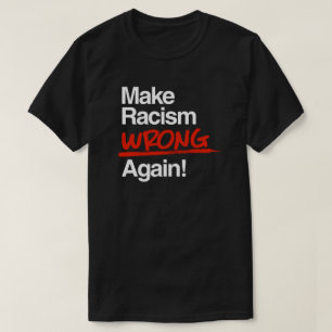 T-shirt Rendre le racisme inapproprié à nouveau Sticker ro