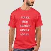 T-shirt Rendre les Chemises rouges superbes (Devant)