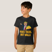 T-shirt Rendre les Tacos pas les murs drôle Trump Taco mar (Devant entier)