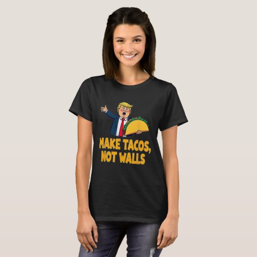 T-shirt Rendre les Tacos pas les murs drôle Trump Taco mar (Devant entier)