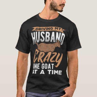 T-shirt Rendre mon mari fou un chèvre à la fois agricultri