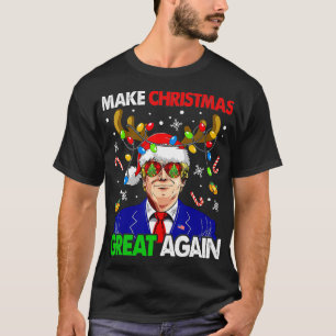 T-shirt Rendre Noël super à nouveau drôle Trump laide Chri