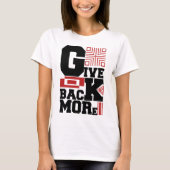 T-shirt Rendre plus (Devant)