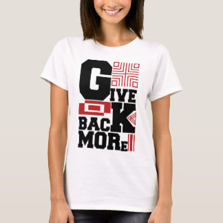 T-shirt Rendre plus