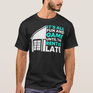 T-shirt Rent Is Late Landlord, Gestionnaire de propriétés