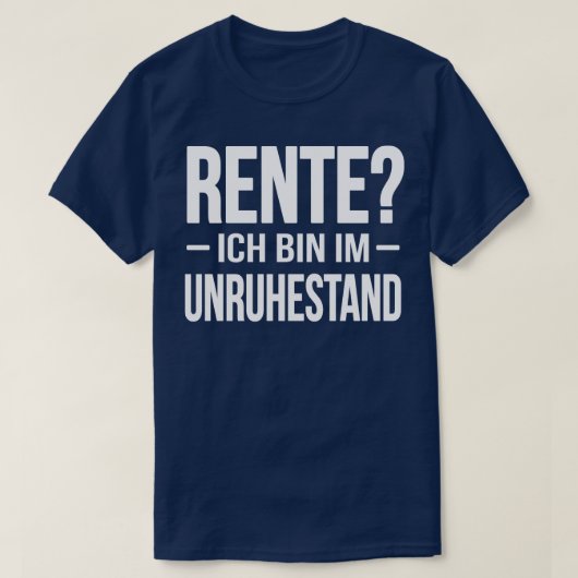 T-shirt Rente je suis à la retraite blanc (Design devant)