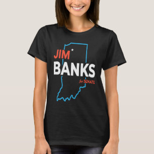 T-shirt Rep Jim Banks Pour Le Sénat Américain 2024 Sénateu