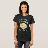 T-shirt Répandre Le Hummus Pas La Haine (Devant entier)