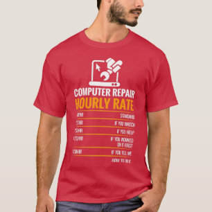 T-shirt Réparation d'ordinateur Taux horaire Funny Tech Su