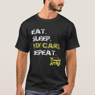 T-shirt Réparer les voitures Répéter la réparation mécaniq