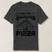 T-shirt Réparera l'ordinateur pour Pizza Tech Support Prog (Design devant)