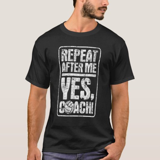 T-shirt Repeat After Me Beach Volleyball Coach Setters S (Devant)
